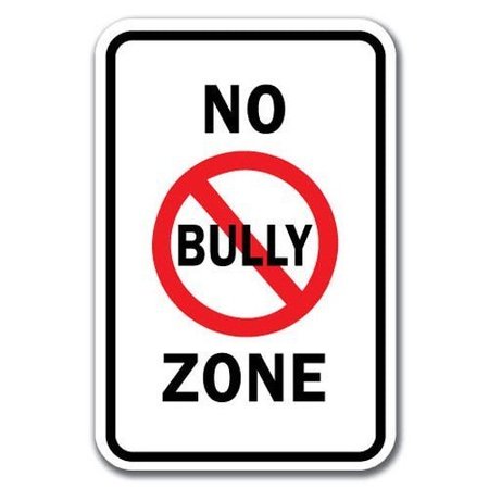 SIGNMISSION Safety Sign, 12 in Height, Aluminum, 18 in Length, No Bullying - No B Zone A-1218 No Bullying - No B Zone
